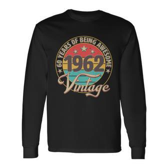 Vintage 1962 Birthday 60 Years Of Being Awesome Emblem Long Sleeve T-Shirt - Monsterry UK