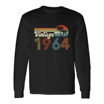 Vintage 1964 Made In 1964 58Th Birthday 58 Year Old Long Sleeve T-Shirt - Monsterry DE