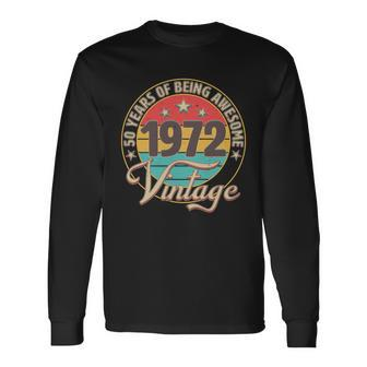 Vintage 1972 Birthday 50 Years Of Being Awesome Emblem Long Sleeve T-Shirt - Monsterry CA