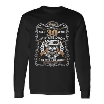 Vintage Dude Aged 30 Years Man Myth Legend 30Th Birthday Long Sleeve T-Shirt - Monsterry DE