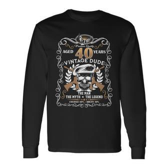 Vintage Dude Aged 40 Years Man Myth Legend 40Th Birthday Tshirt Long Sleeve T-Shirt - Monsterry AU