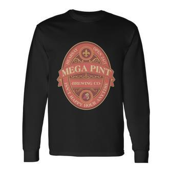 Vintage Mega Pint Hearsay Open 24 7 Brewing Co Alcohol Label Long Sleeve T-Shirt - Monsterry