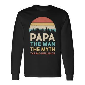 Vintage Papa Man Myth The Bad Influence Tshirt Long Sleeve T-Shirt - Monsterry DE