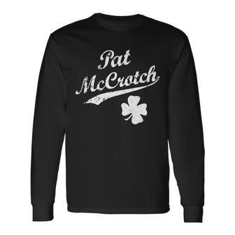 Vintage Pat Mccrotch St Patricks Day Shamrock Long Sleeve T-Shirt - Monsterry