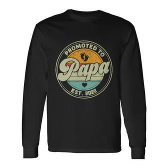Vintage Promoted To Papa 2022 For New Papa First Time Retro Long Sleeve T-Shirt - Monsterry