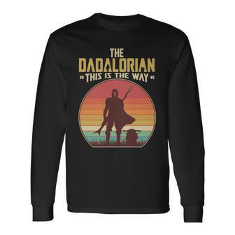 Vintage Styled The Dadalorian This Is The Way Tshirt Long Sleeve T-Shirt - Monsterry CA