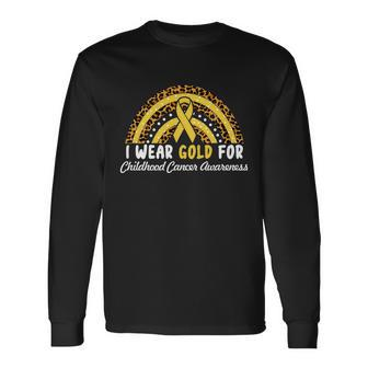 I Wear Gold For Childhood Cancer Awareness Long Sleeve T-Shirt - Monsterry