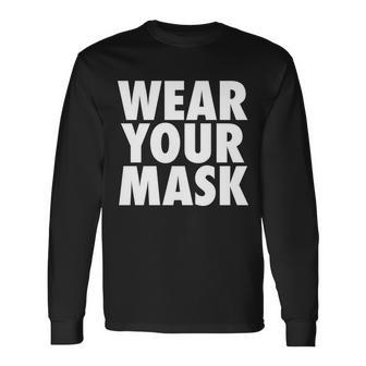 Wear Your Mask V2 Long Sleeve T-Shirt - Monsterry UK