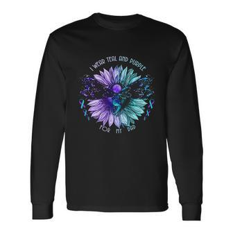 I Wear Teal And Purple For My Dad Suicide Awarenes Great Long Sleeve T-Shirt - Thegiftio UK