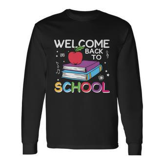 Welcome Back To School 1St Grade Back To School First Day Of School Long Sleeve T-Shirt - Thegiftio UK