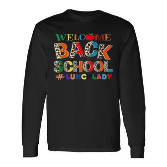 Welcome Back To School Lunch Lady Leopard Back To School Long Sleeve T-Shirt - Thegiftio UK