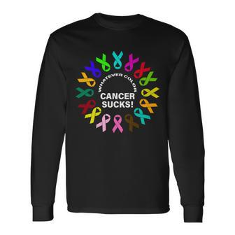 Whatever Color Cancer Sucks Tshirt Long Sleeve T-Shirt - Monsterry UK