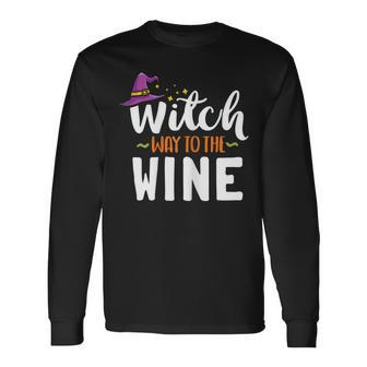 Wine Lover Outfit For Halloween Witch Way To The Wine Long Sleeve T-Shirt - Seseable