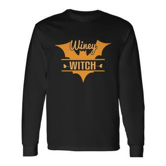 Winey Witch Bat Halloween Quote Long Sleeve T-Shirt - Monsterry