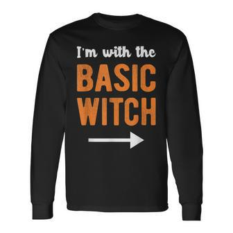 Im With The Basic Witch Matching Couple Halloween Costume Long Sleeve T-Shirt - Seseable