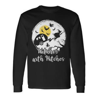 Witches With Hitches Witch Halloween Costume Camper Long Sleeve T-Shirt - Seseable