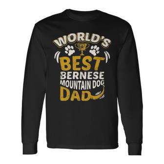 World S Best Bernese Mountain Dog Dad Graphic Long Sleeve T-Shirt - Thegiftio UK