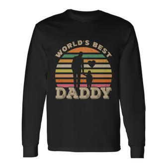 Worlds Best Daddy Best Dad Ever Sarcastic Dad Long Sleeve T-Shirt - Thegiftio UK
