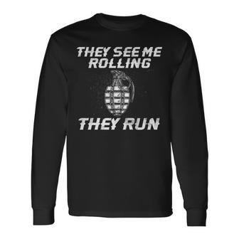 They See Me Rolling Long Sleeve T-Shirt - Seseable