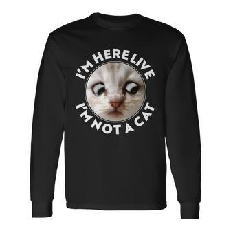 Zoom Lawyer Cat Meme Im Here Live Im Not A Cat Tshirt Long Sleeve T-Shirt - Monsterry
