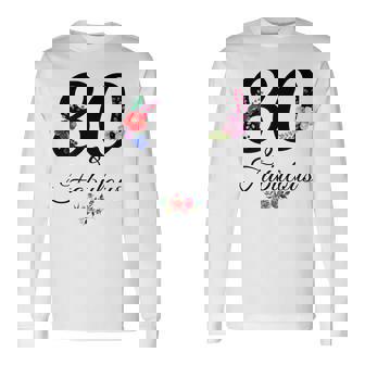 80 & Fabulous 80 Year Old Vintage Floral 1942 80Th Birthday Long Sleeve T-Shirt - Thegiftio UK