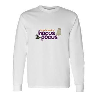 Boo Witch Hat Its Just A Bunch Of Hocus Pocus Halloween Long Sleeve T-Shirt - Seseable