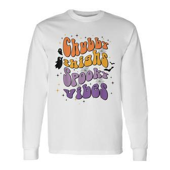 Chubby Thighs And Spooky Vibes Happy Halloween Long Sleeve T-Shirt - Seseable