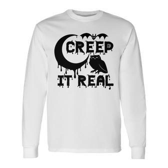 Creep It Real Moon Owl Halloween Night Long Sleeve T-Shirt - Seseable