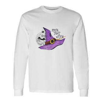 Halloween 100% That Witch Hat Halloween Night Long Sleeve T-Shirt - Seseable