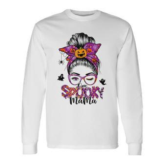 One Spooky Mama For Halloween Messy Bun Mom Monster Bleached V6 Long Sleeve T-Shirt - Seseable