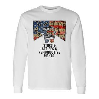 Pro Choice Feminist 4Th Of July Stars Stripes Equal Rights Long Sleeve T-Shirt - Seseable