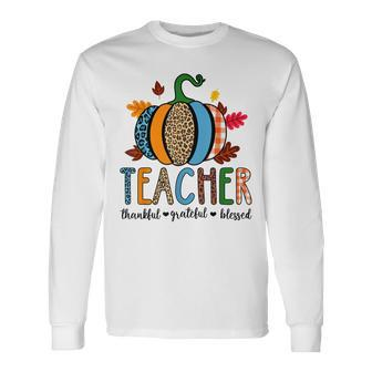 Pumpkin Leopard Teacher Thankful Grateful Blessed V3 Long Sleeve T-Shirt - Seseable