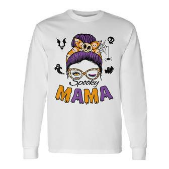 Skull Messy Bun Halloween Spooky Mama Mom Halloween Long Sleeve T-Shirt - Seseable