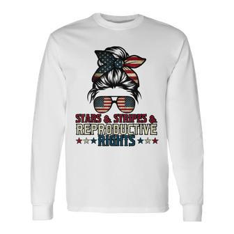 Stars Stripes Reproductive Rights Patriotic 4Th Of July V5 Long Sleeve T-Shirt - Seseable