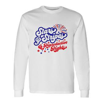 Stars Stripes Reproductive Rights Pro Roe 1973 Pro Choice Women&8217S Rights Feminism Long Sleeve T-Shirt T-Shirt | Mazezy