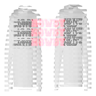 Vintage White Howdy Rodeo Western Country Southern Cowgirl V2 Long Sleeve T-Shirt - Seseable