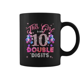 10Th Birthday Funny Gift This Girl Is Now 10 Double Digits Meaningful Gift Coffee Mug - Monsterry AU