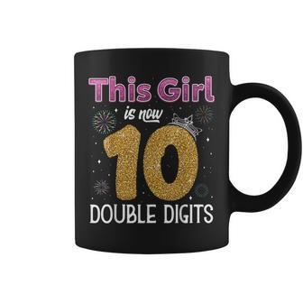 10Th Birthday This Girl Is Now 10 Years Old Double Digits V2 Coffee Mug - Seseable