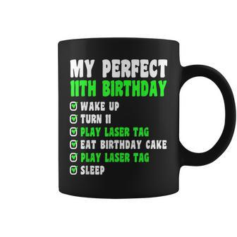 11 Year Old My Perfect 11Th Birthday Laser Tag 11Th Birthday Coffee Mug - Thegiftio UK