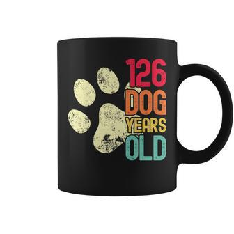 126 Dog Years Old Funny Dog Lovers 18Th Birthday Coffee Mug - Seseable