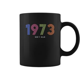 1973 Roe V Wade Pro Abortion Feminist Coffee Mug - Monsterry UK