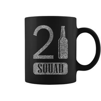 21St Squad Shirt Silver Birthday Funny Gift T Shirt Coffee Mug - Thegiftio UK