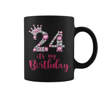 24 Its My Birthday 24Th Birthday 24 Years Old Bday Coffee Mug - Seseable