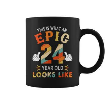 24Th Birthday Gifts For 24 Years Old Epic Looks Like Coffee Mug - Seseable