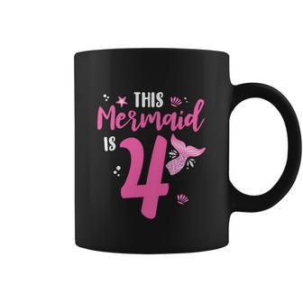 4Th Birthday Mermaid 4 Year Old Girl Funny Mermaid Party Coffee Mug - Monsterry AU