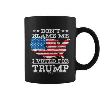 4Th Of July Dont Blame Me I Voted For Trump Coffee Mug - Monsterry