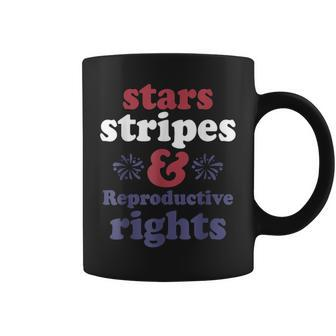 4Th Of July Stars Stripes Reproductive Rights Patriotic Coffee Mug - Seseable