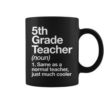 5Th Grade Teacher Funny Definition Graphic Design Printed Casual Daily Basic V2 Coffee Mug - Thegiftio UK