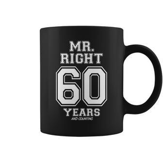 60 Years Being Mr Right Funny Couples Anniversary For Him Sweatshirt Coffee Mug - Thegiftio UK