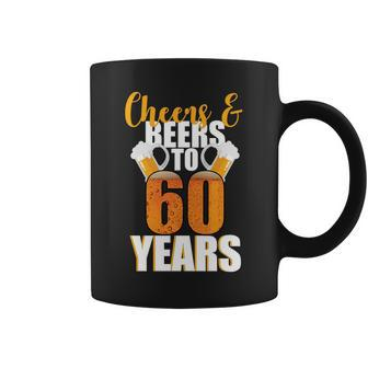 60Th Birthday Cheers & Beers To 60 Years Tshirt Coffee Mug - Monsterry AU